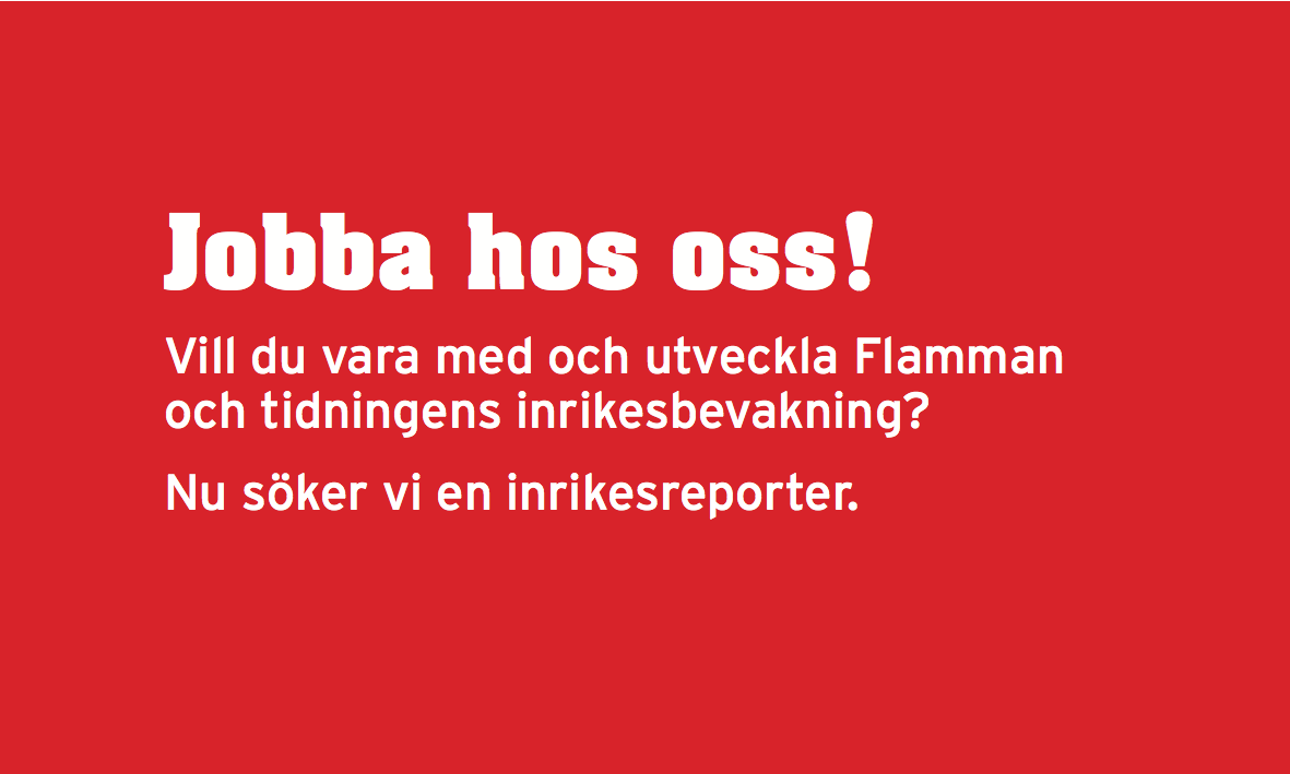 Flamman söker inrikesreporter!