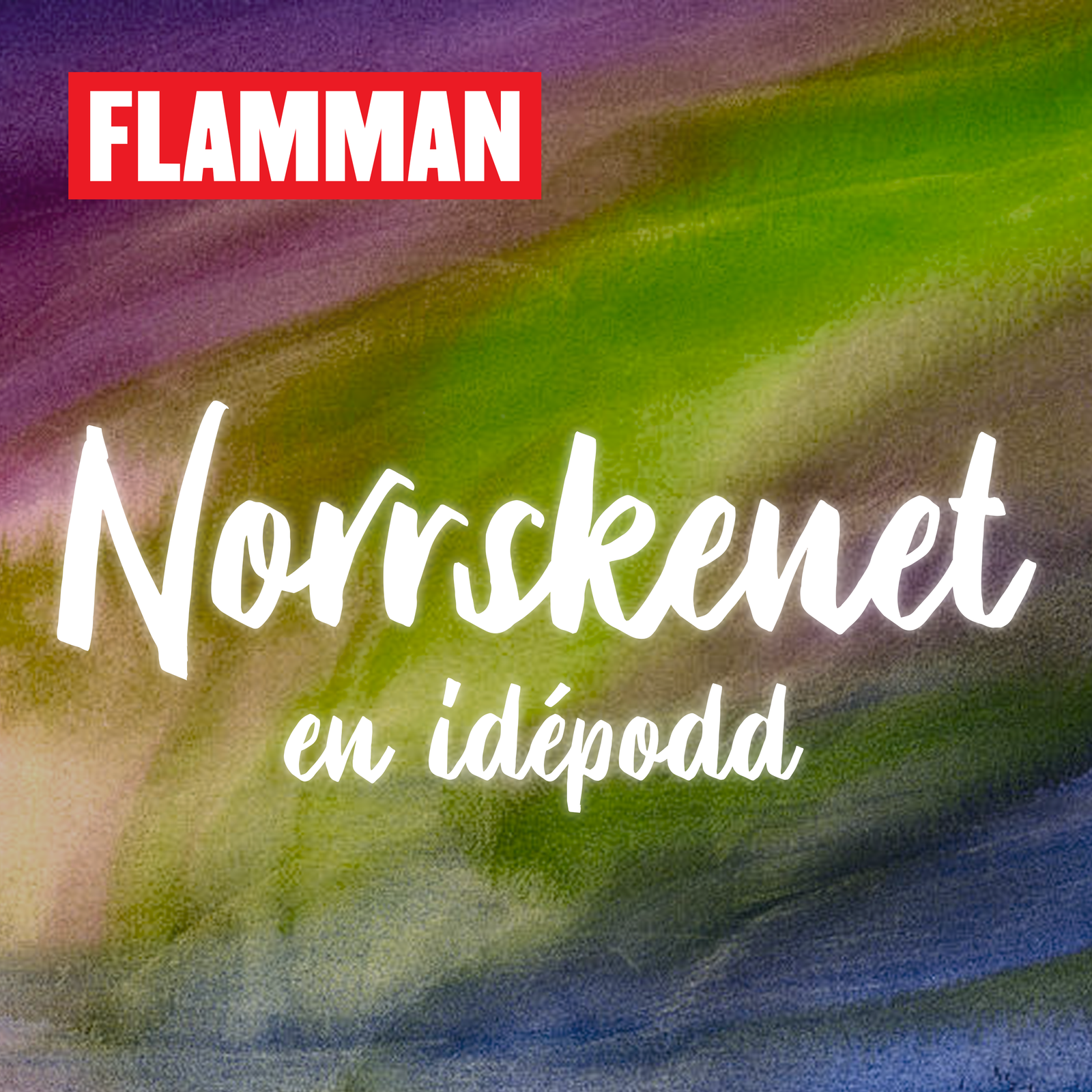 Norrskenet – en idépodd